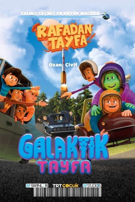 Rafadan Tayfa / Galaktik Tayfa
