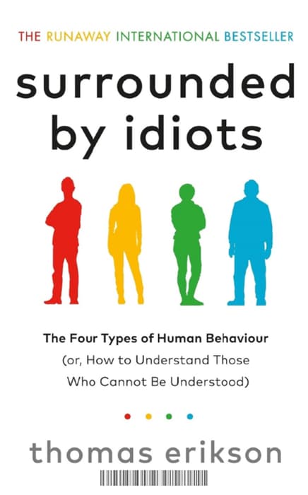 Thomas Erikson - Surrounded By Idiots